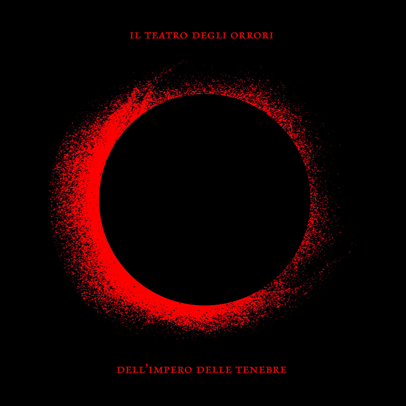 Copertina Vinile 33 giri Dell'impero delle tenebre di Il Teatro degli Orrori