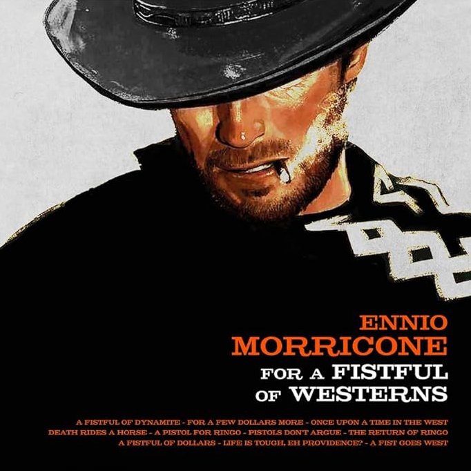 Copertina Vinile 33 giri For a Fistful of Westerns di Ennio Morricone