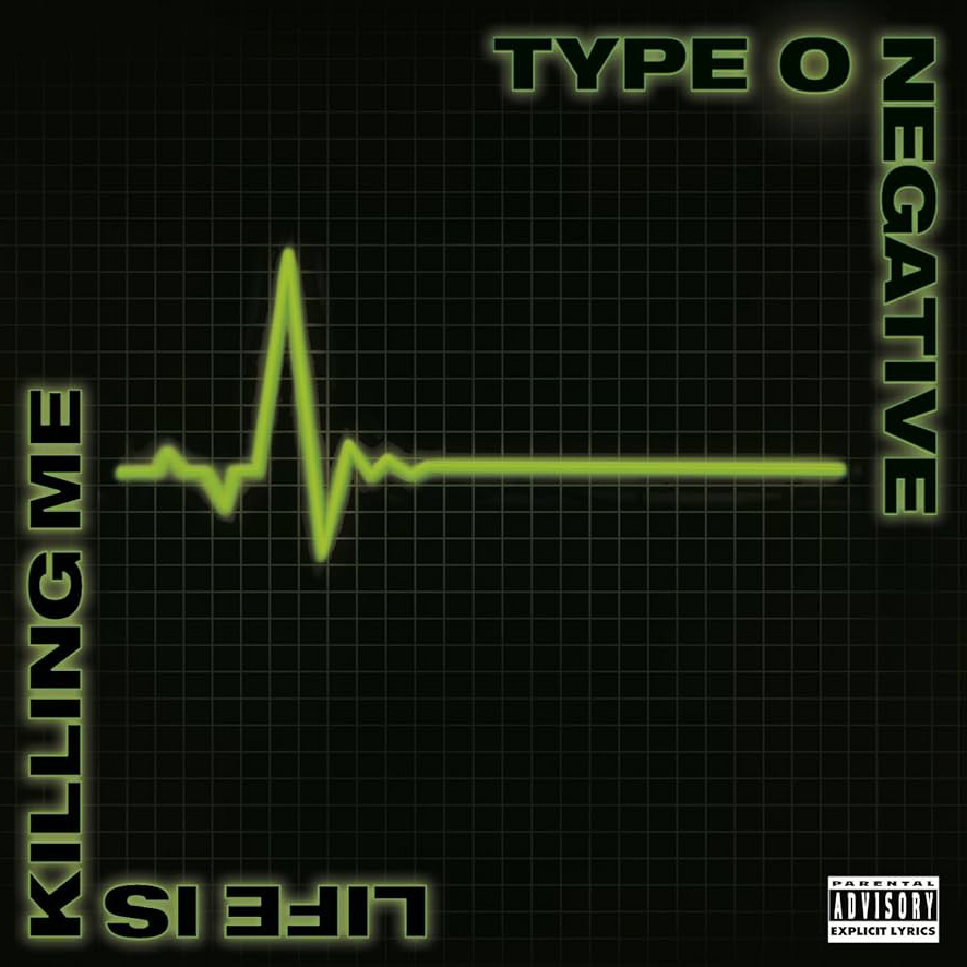 Copertina Vinile 33 giri Life Is Killing Me di Type O Negative