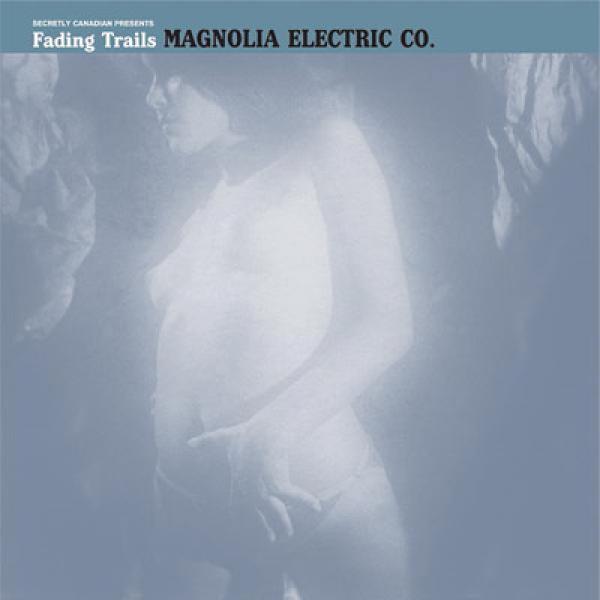 Copertina Disco Vinile 33 giri Fading Trails di Magnolia Electric Co.