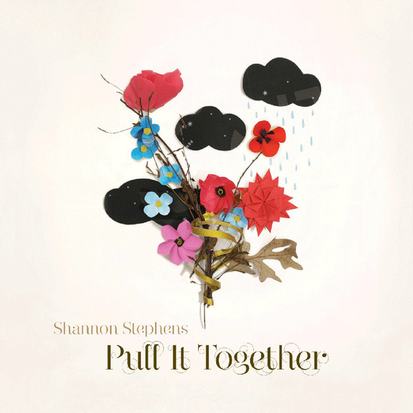 Copertina Disco Vinile 33 giri Pull It Together  di Shannon Stephens