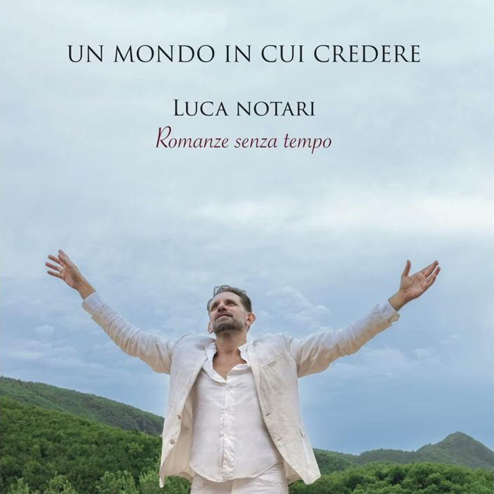 Copertina Vinile 33 giri Un mondo in cui credere di Luca Notari